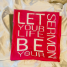 Let Your Life Be Your Sermon T-Shirt